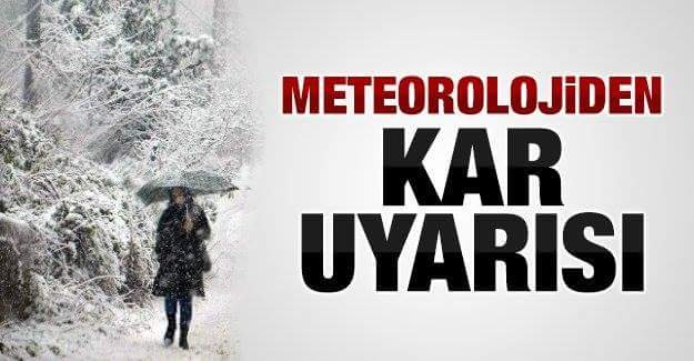 Uyarı geldi!…Kar kapıda…