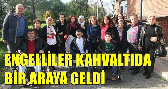 Kilimli’de engelliler kahvaltıda buluştu…