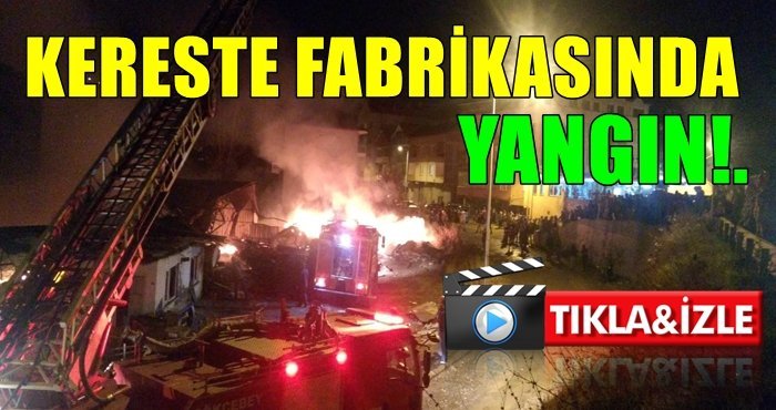 Gökçebey’de yangın…Fabrika yanıyor…