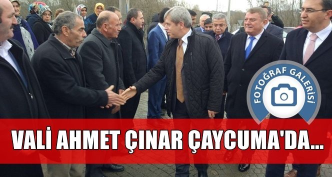 Vali Çınar’dan Çaycuma’ya ziyaret…