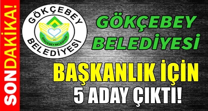 Gökçebey’de flaş gelişme!. Adaylar kim?