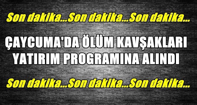Kazalara davetiye çıkaran kavşaklar yapılacak…
