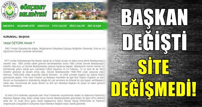 Öztürk gitti, belediye sitesi yenilenmedi!.