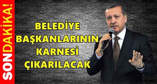 Belediye Başkanlarına Cumhurbaşkanından mesaj…