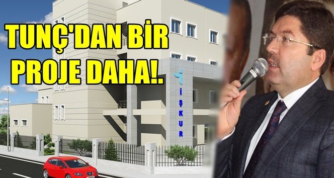Bartın’a yeni İŞKUR hizmet binası…