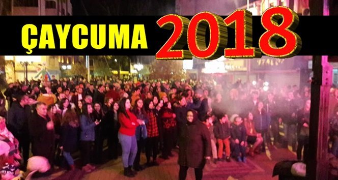 2018’e Çaycuma coşkulu girdi…İşte detaylar…