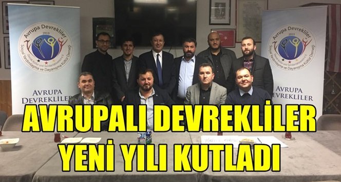 Avrupa Devrekliler 2018 yılını kutladı…