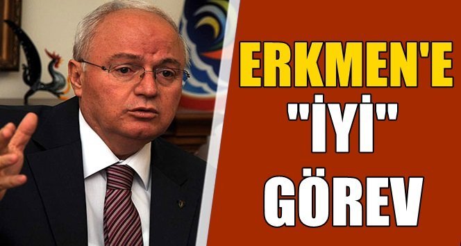 Erkmen’e önemli görev!…