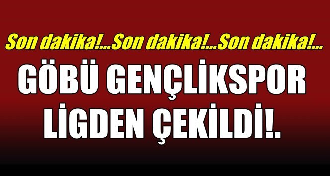 Göbü Gençlikspor’dan son dakika…