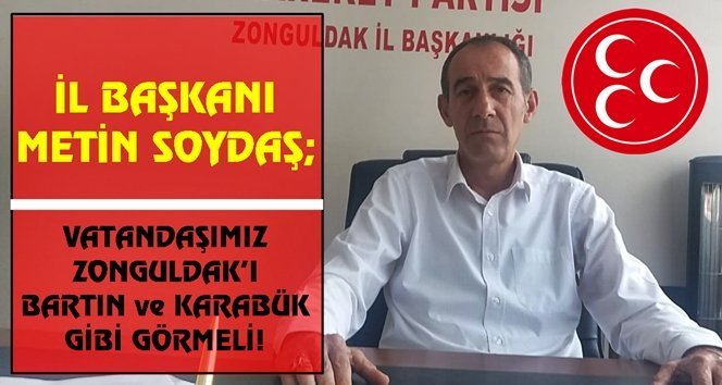 Soydaş; “Zonguldak Belediyesi’ne talibimiz”