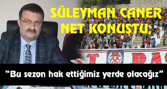 Caner’den yeni sezon mesajı…