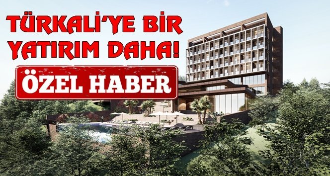 Türkali’yi şaha kaldıracak otel tesis projesi!.