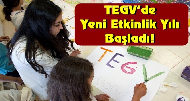 TEGV’li çocuklar 21. yüzyılın becerilerini kazanacak…