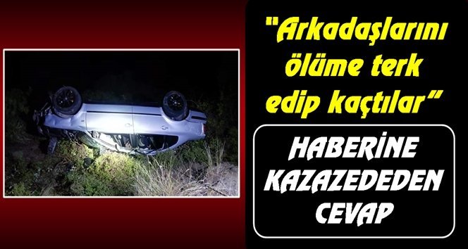 “Kaçmadık, jandarma bizleri güvenli bölgeye almıştır”