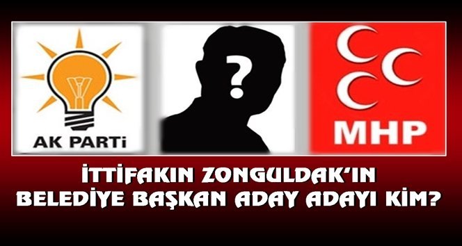 Ak Parti-MHP İttifakının Zonguldak adayı…