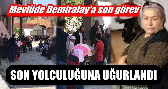 Mevlüde teyzeyi gözyaşları içinde uğurladık…