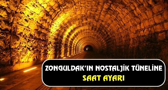 Tünellere zaman ayarı verildi…