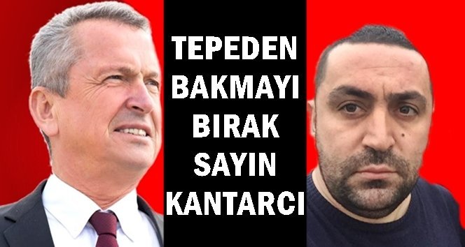 Özkara, Kantarcı’ya sosyal medyadan ateş püskürdü!