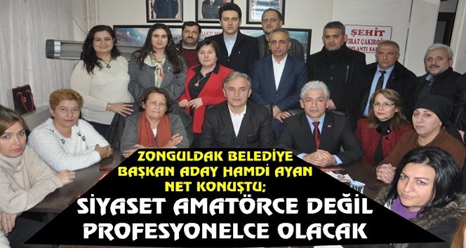 Ayan; “10 maddelik projemizle yola çıktık”