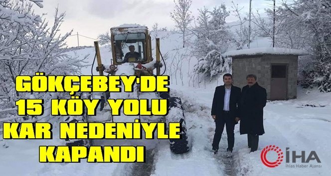 15 köy yolu kapandı