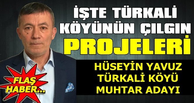 Muhtar adayı Yavuz projelerini açıkladı; İşte o çılgın projeler