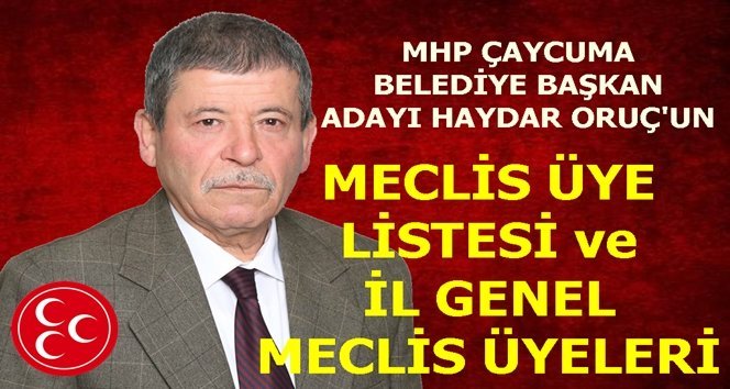 MHP Çaycuma Belediye ve İl Genel Meclis listesi…