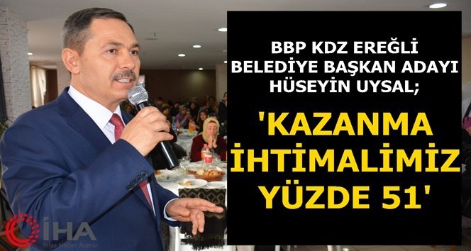 Uysal, “Kazanma ihtimalimiz yüzde 51”