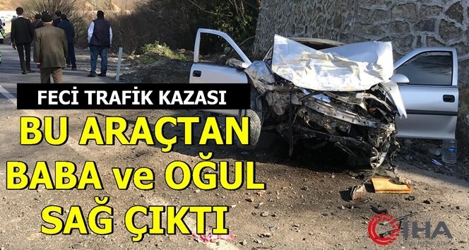 Baba ve oğlu trafik kazasında yaralandı