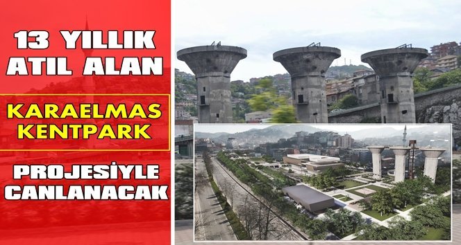 Lavuar Alanı “Karaelmas Kentpark” projesiyle canlanacak