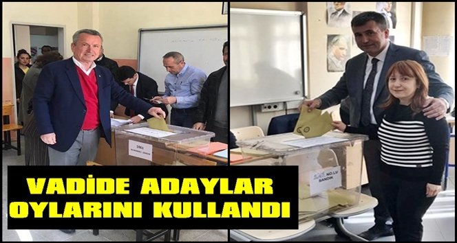 Kantarcı ve Karayılmaz oylarını kullandı