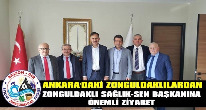 Yeni Sağlık-Sen Genel Başkanına Zonguldaklılardan ziyaret…