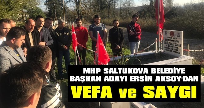 Aksoy’dan Saltukovalı şehit askere vefa ve saygı…