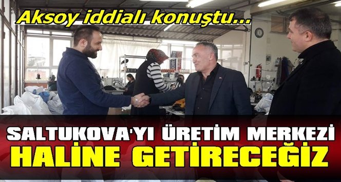 Aksoy; “1 Nisan’da özlenen belediye hizmetlerini başlatacağız”