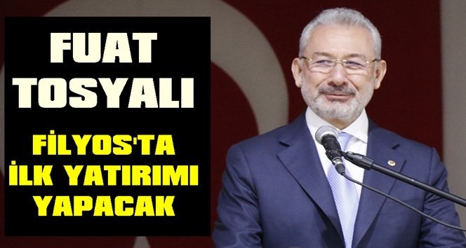 Asırlık proje Filyos’ta ilk yatırımcı Tosyalı Holding!.