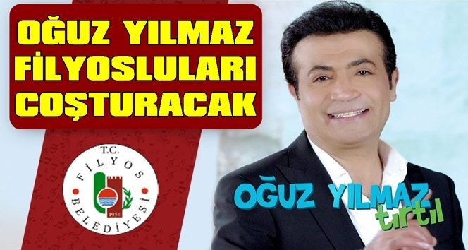 Filyos Belediyesi’nden Oğuz Yılmaz konseri…