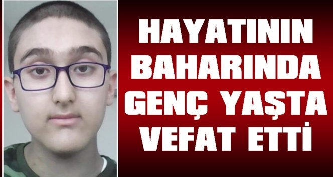 İlik nakli beklerken aniden rahatsızlanarak hayatını kaybetti