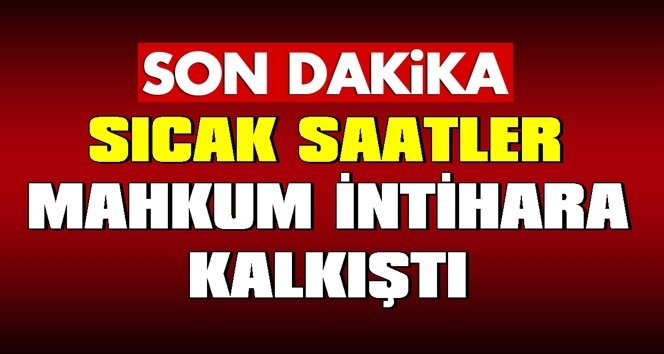 Denetimli serbestlik hükümlüsü intihara kalkıştı