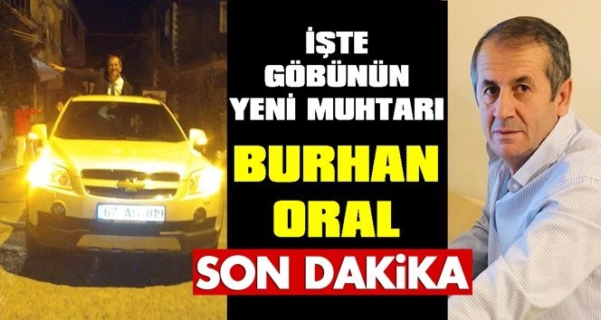Göbü’de Burhan Oral dönemi başladı