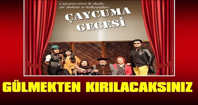 Çaycuma şivesi ile “Çaycuma Gecesi”