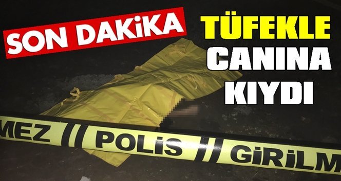 Zonguldak’ta yaşandı!. Tüfekle canına kıydı…