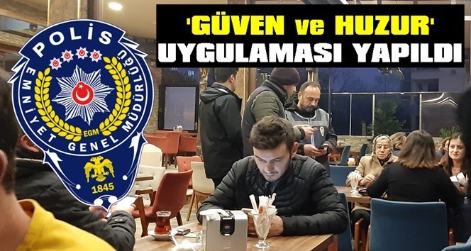 Çaycuma’da “Güven ve Huzur” uygulaması