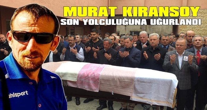 MHP Merkez İlçe Başkanı Kıransoy’un kardeşi defnedildi