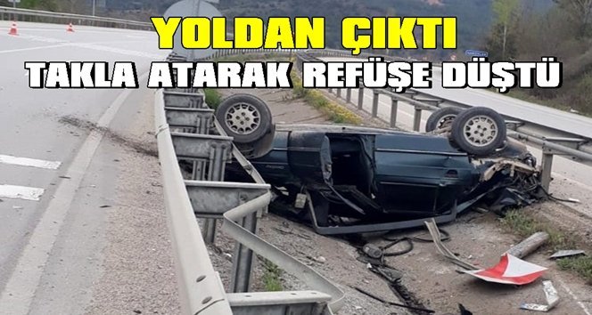 Otomobil takla atarak refüje düştü