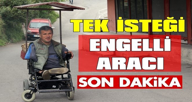 Doğuştan engelli Şenol Çetin hayırseverlerden yardım bekliyor