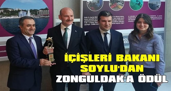 Soylu’dan Zonguldak’a ödül