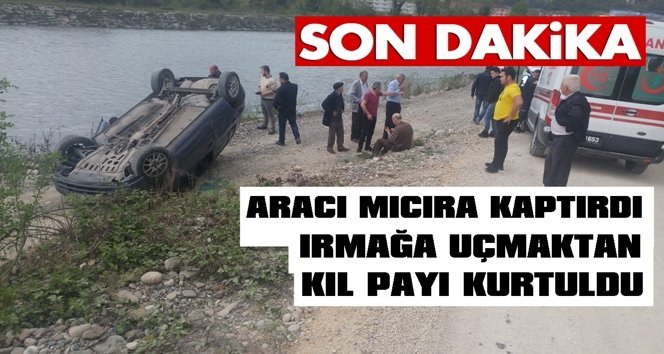 Irmak kenarında son dakika…