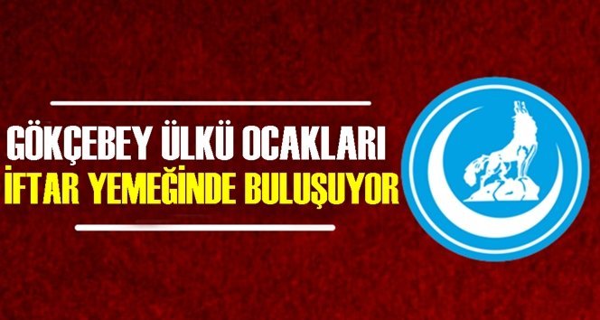 Ülkücüler 3. geleneksel iftar yemeğine buluşacak