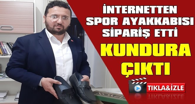 İnternetten ayakkabı aldı, hayatının şokunu yaşadı