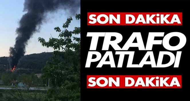 Elektrik trafosu bomba gibi patladı!.