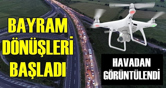 70 kilometrelik bayram dönüşü kuyruğu…